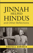 Jinnah helped Hindus and Other Reflections by Prafull Gordia (ISBN: 9789386473806)