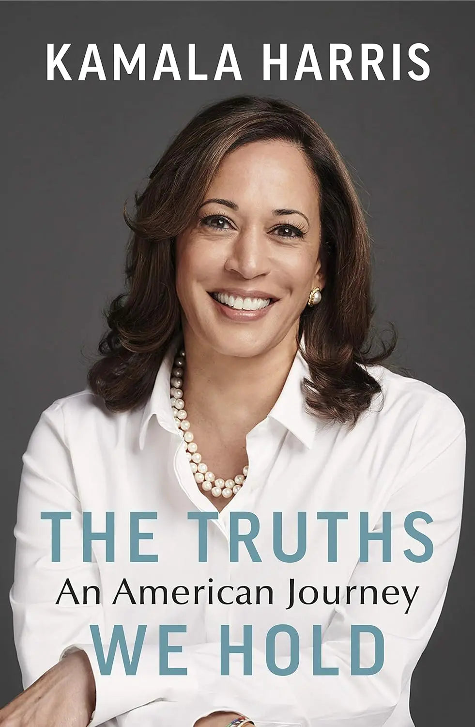 The Truths We Hold – Paperback Edition (336 Pages) image 1