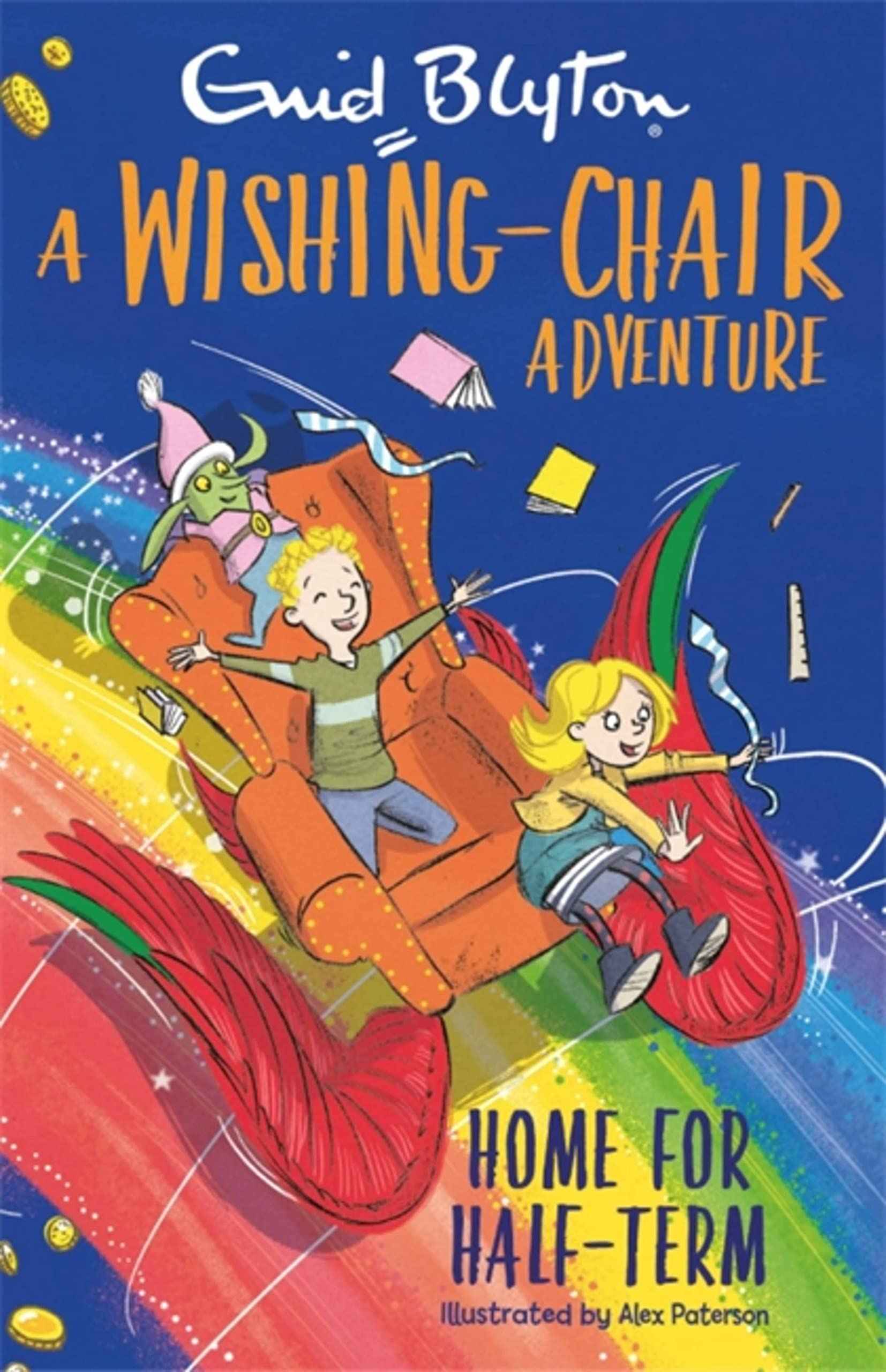 A Wishing-Chair Adventure: Home for Half-Term: Colour Short Stories by Enid Blyton (ISBN: 9781444962567)