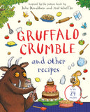 MACMILLAN Gruffalo Crumble and Other Recipes. by Julia Donaldson (ISBN: 9781035050239)