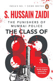 The Class of 83 : The Punishers of Mumbai Police by Hussian Zaidi (ISBN: 9780143424277)