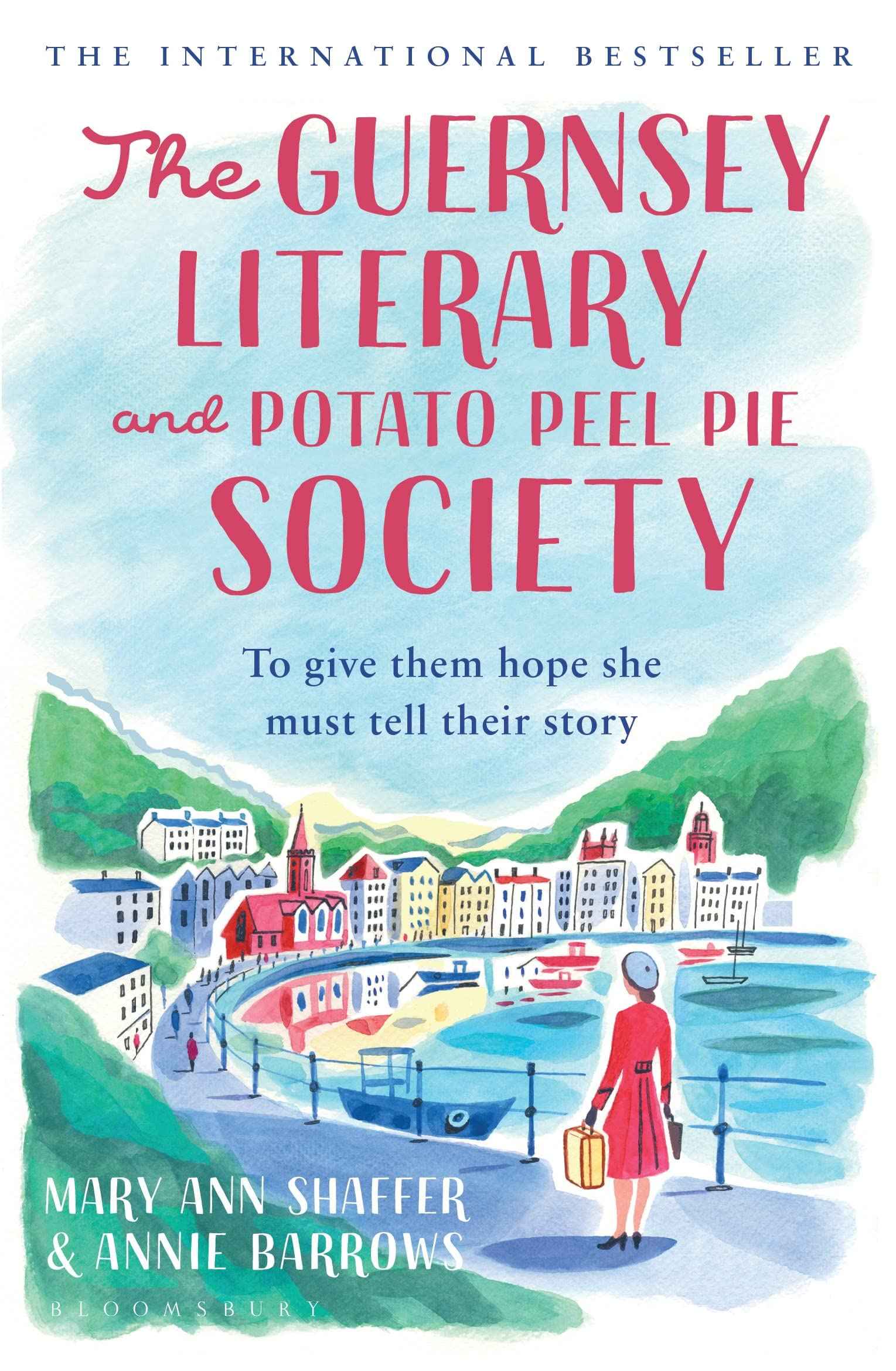 The Guernsey Literary and Potato Peel Pie Society by Annie Barrows & Mary Ann Shaffer (ISBN: 9781526610898)