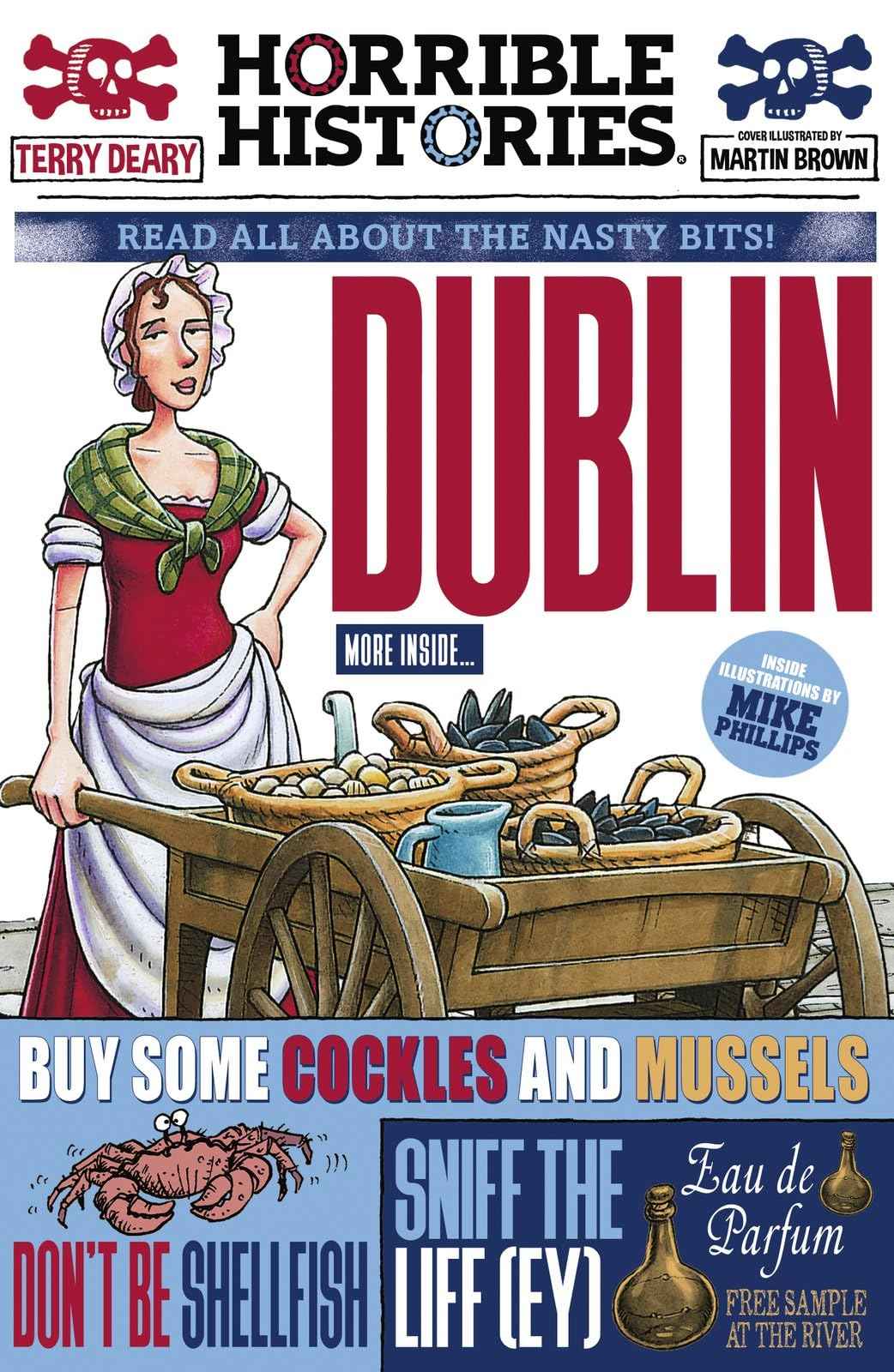 HORRIBLE HISTORIES: DUBLIN (NEWSPAPER ED by Terry Deary (ISBN: 9780702340963)