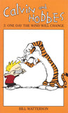 Calvin And Hobbes Volume 2: One Day the Wind Will Change: The Calvin & Hobbes Series by Watterson Bill (ISBN: 9780751505092)