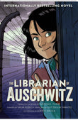 The Librarian of Auschwitz: The Graphic Novel by Antonio Iturbe (ISBN: 9781529088861)