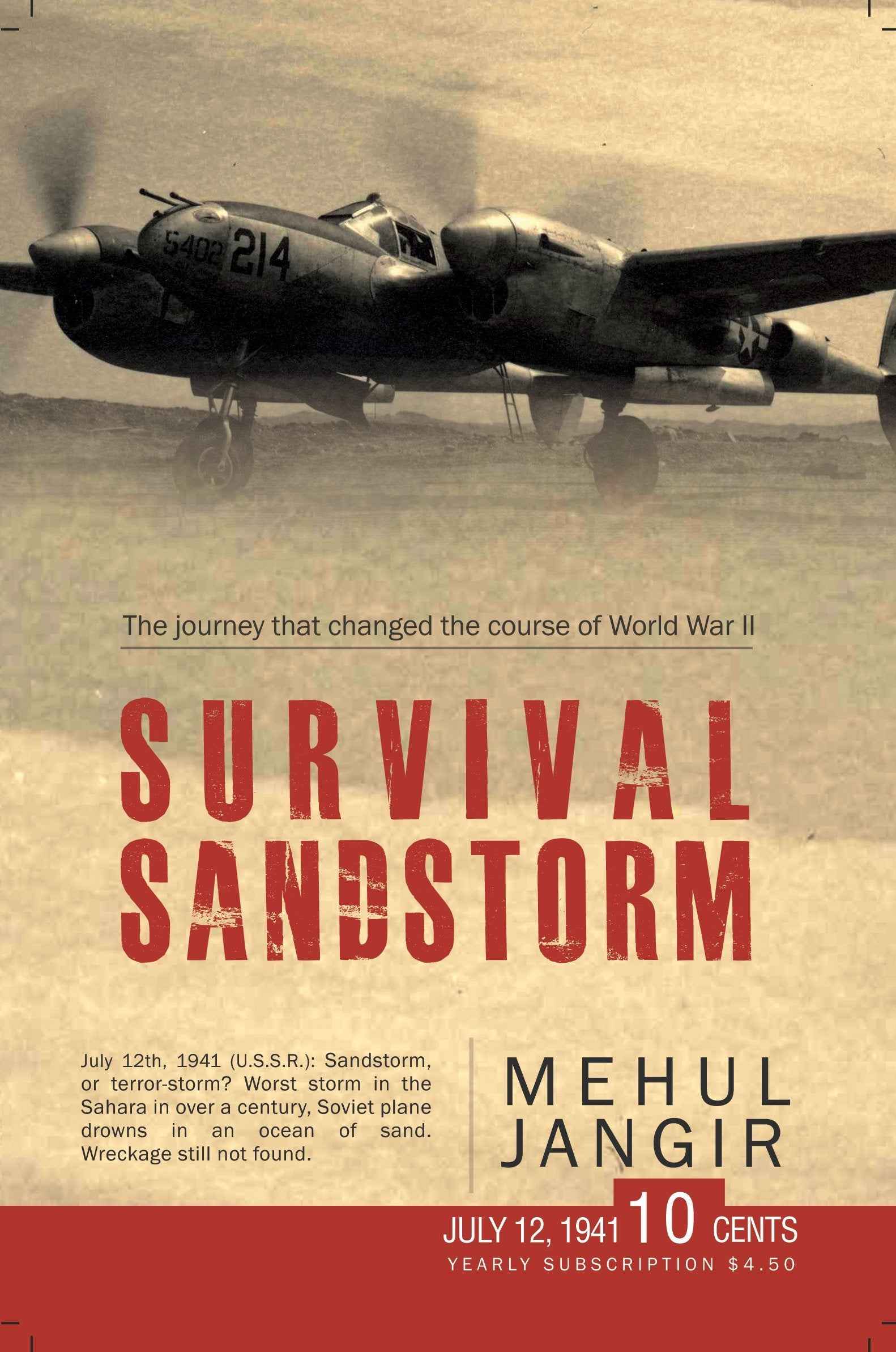 Survival Sandstorm: The Journey that Changed the Course of World War II Mehul Jangir by Mehul Jangir - Paperback (ISBN: 9789387004016)