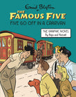 Hodder Stoughton Famous Five Graphic Novel Five Go Off in a Caravan Book 6. by Enid Blyton and Béja & Nataël (ISBN: 9781444981773)