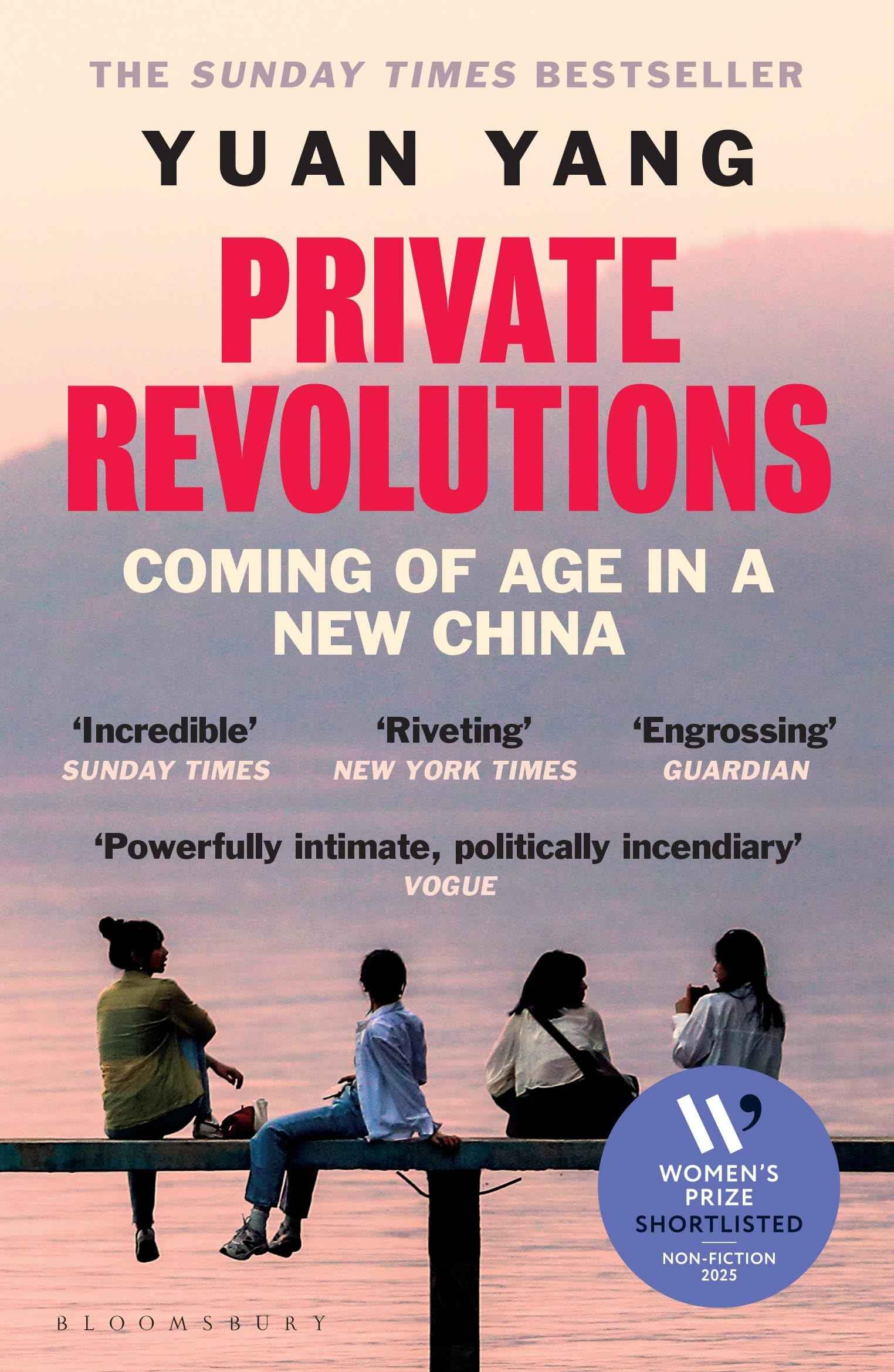 Private Revolutions: Coming of Age in a New China - THE SUNDAY TIMES BESTSELLER by Yuan Yang (ISBN: 9781526655875)