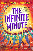 THE INFINITE MINUTE (THE MAGIC HOUR 2) by David Wolstencroft (ISBN: 9780702324338)