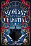 Midnight on the Celestial (International Edition) by Julia Alexandra (ISBN: 9781035071128)