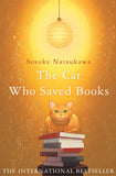 The cat that saves books by Sosuke Natsukawa (ISBN: 9781529081480)
