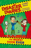 Bloomsbury Childrens Books Bloomsbury Disaster Diaries The Worst Show Ever The hilarious new series from the creators of by Joanna  Nadin (ISBN: 9781526675620)