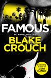 Famous by Blake Crouch (ISBN: 9781035058631)