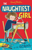 The Naughtiest Girl in the School: 1 by Blyton, Enid (ISBN: 9780340910979)
