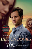 Hidden Bodies- Movie Tie-In - PaperbackÐ  by Caroline Kepnes