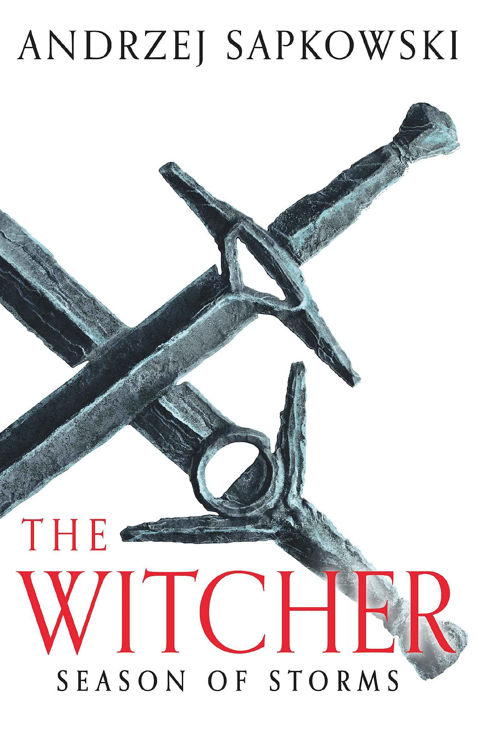 Season of Storms: A Novel of the Witcher - Now a major Netflix show by Sapkowski, Andrzej (ISBN: 9781399611466)