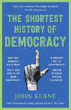 PICADOR INDIA The Shortest History of Democracy by John Keane (ISBN: 9789390742868)