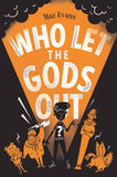 Who Let The Gods Out? #1 by Maz Evans (ISBN: 9789352759224)