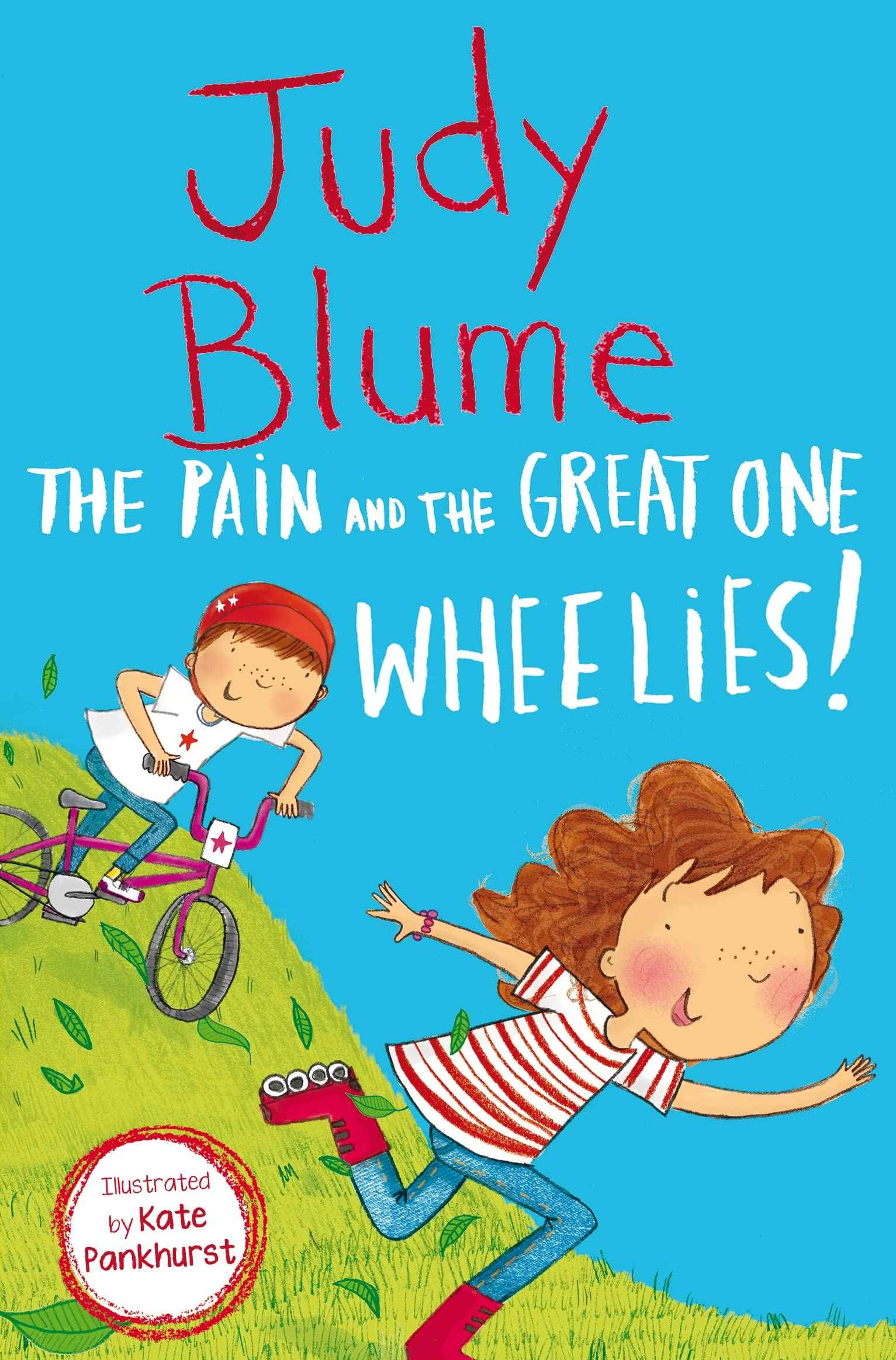 The Pain and the Great One: Wheelies! by Judy Blume (ISBN: 9781529043044)