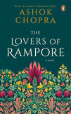 The Lovers of Rampore by Ashok Chopra (ISBN: 9780670096060)