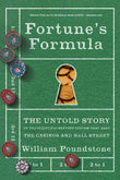 Fortune's Formula: The Untold Story of the Scientific Betting System That Beat the Casinos and Wall Street PaperbackÐ   by William Poundstone