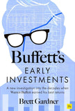 Buffett's Early Investments- Paperback- by Brett Gardner