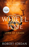Lord Of Chaos: Book 6 of the Wheel of Time (Now a major TV series) by Jordan Robert (ISBN: 9780356517056)