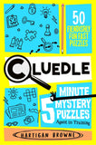 Cluedle - 5 Minute Mystery Puzzles: Agent in Training by Hartigan Browne (ISBN: 9781035089567)