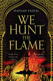 Sands Of Arawiya Bk 1 We Hunt The Flame by Hafsah Faizal (ISBN: 9781529045178)