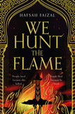 Sands Of Arawiya Bk 1 We Hunt The Flame by Hafsah Faizal (ISBN: 9781529045178)