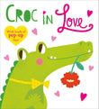 Pop-Up Friends: Croc in Love: Full of pop-up fun! (Priddy Pop-Up) by Roger Priddy (ISBN: 9780312529345)
