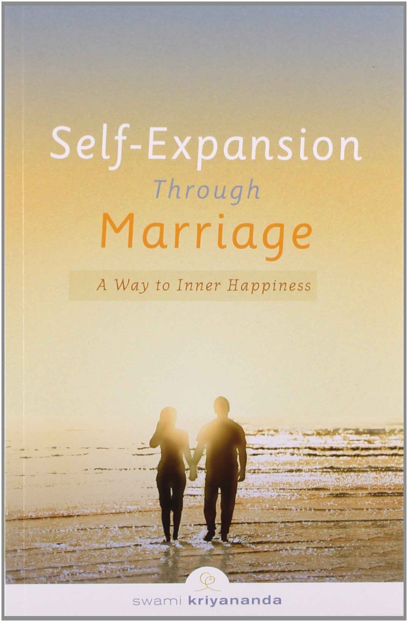 Self- Expansion Through Marriage NA by Balsekar, Ramesh S - Paperback (ISBN: 9788188479757)
