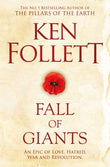 Fall of Giants (The Century Trilogy) by Ken Follett (ISBN: 9781509848515)