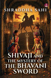 Shivaji and the Mystery of the Bhavani Sword by Na (ISBN: 9789364114578)