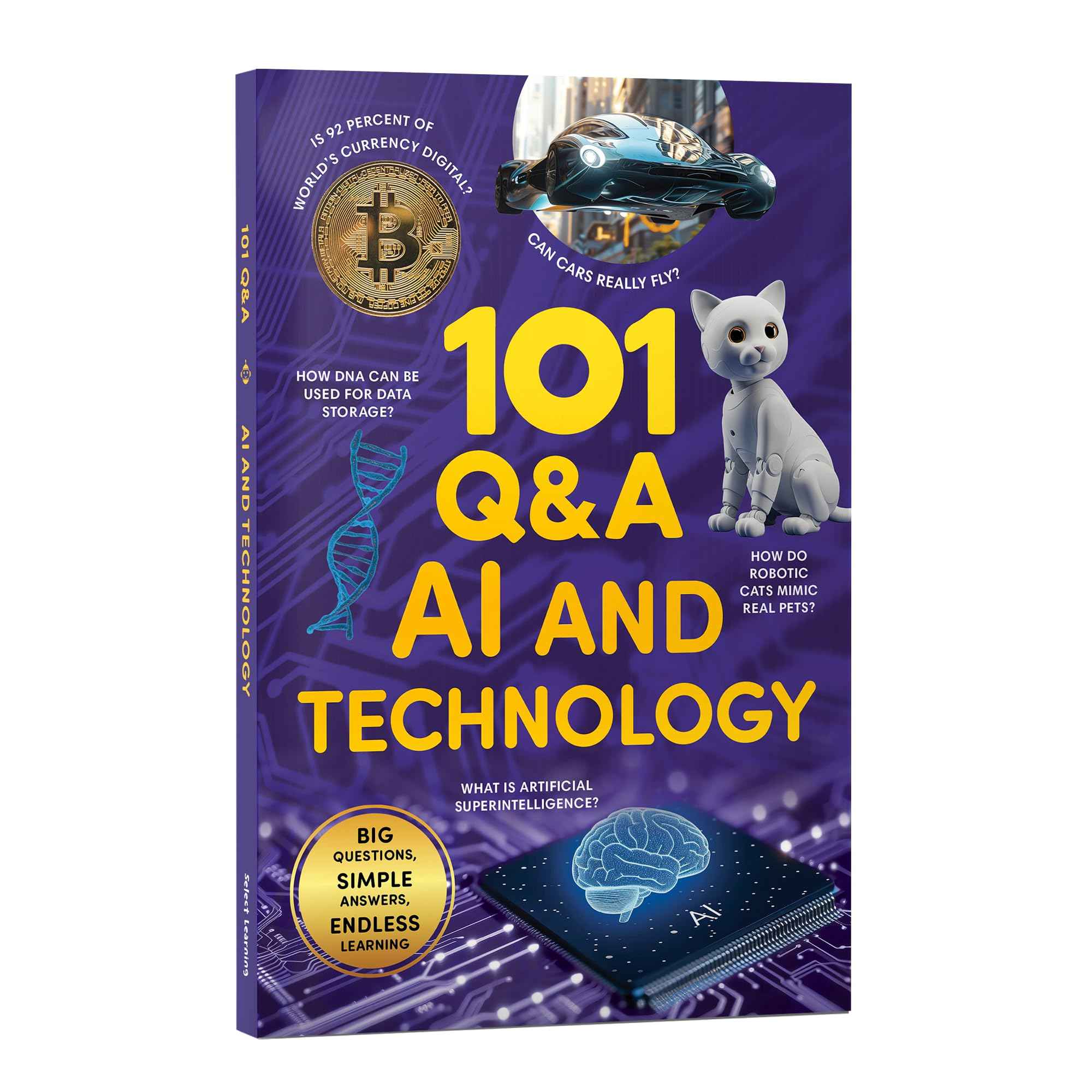 101 Q&A AI and Technology: Encyclopedia for Kids I Amazing Questions & Answers with Beautiful Illustrations I Knowledge by Penguin Group (ISBN: 9789815295351)