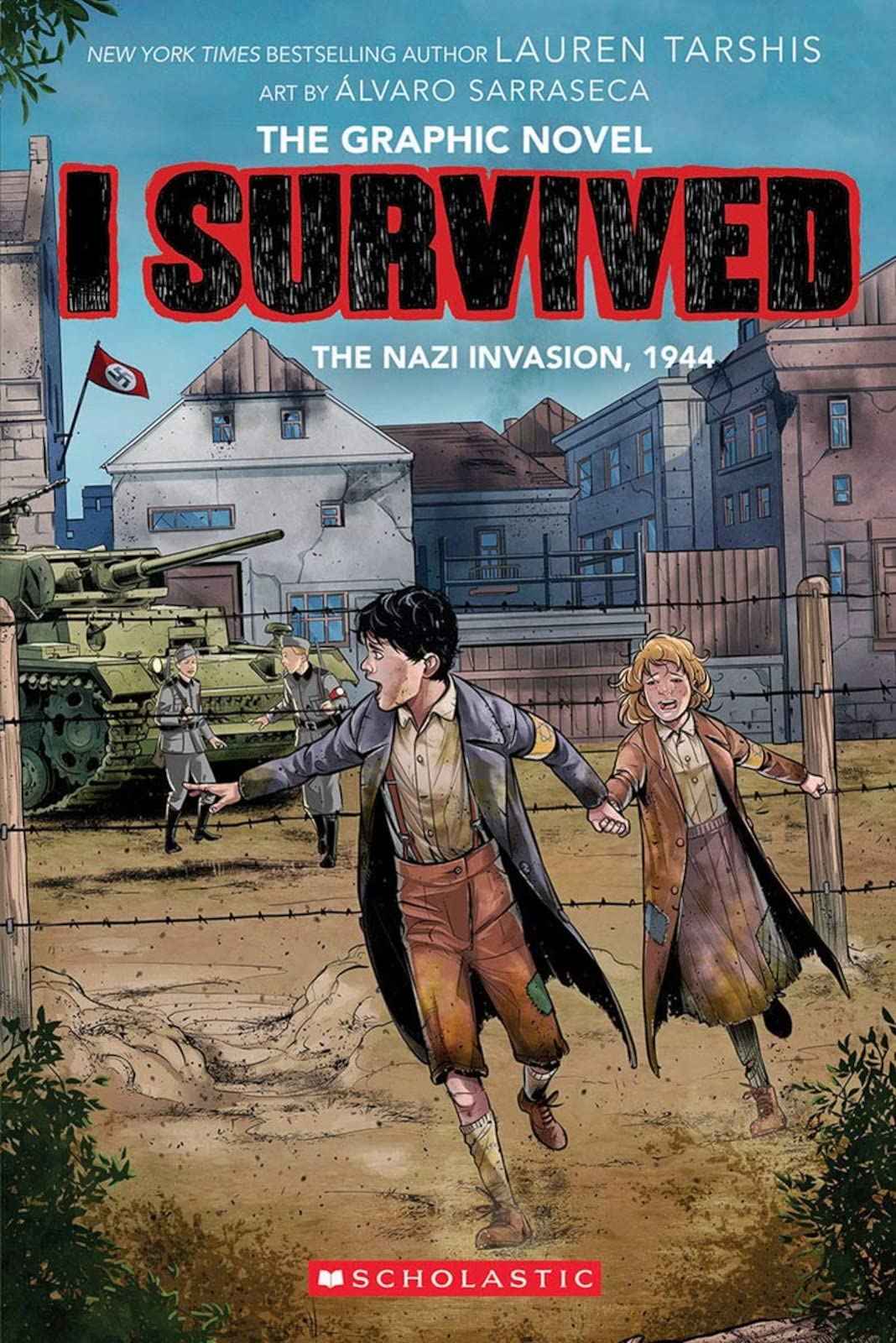 I Survived the Nazi Invasion, 1944 (I Survived Graphic Novel #3) by Lauren Tarshis (ISBN: 9781338666373)