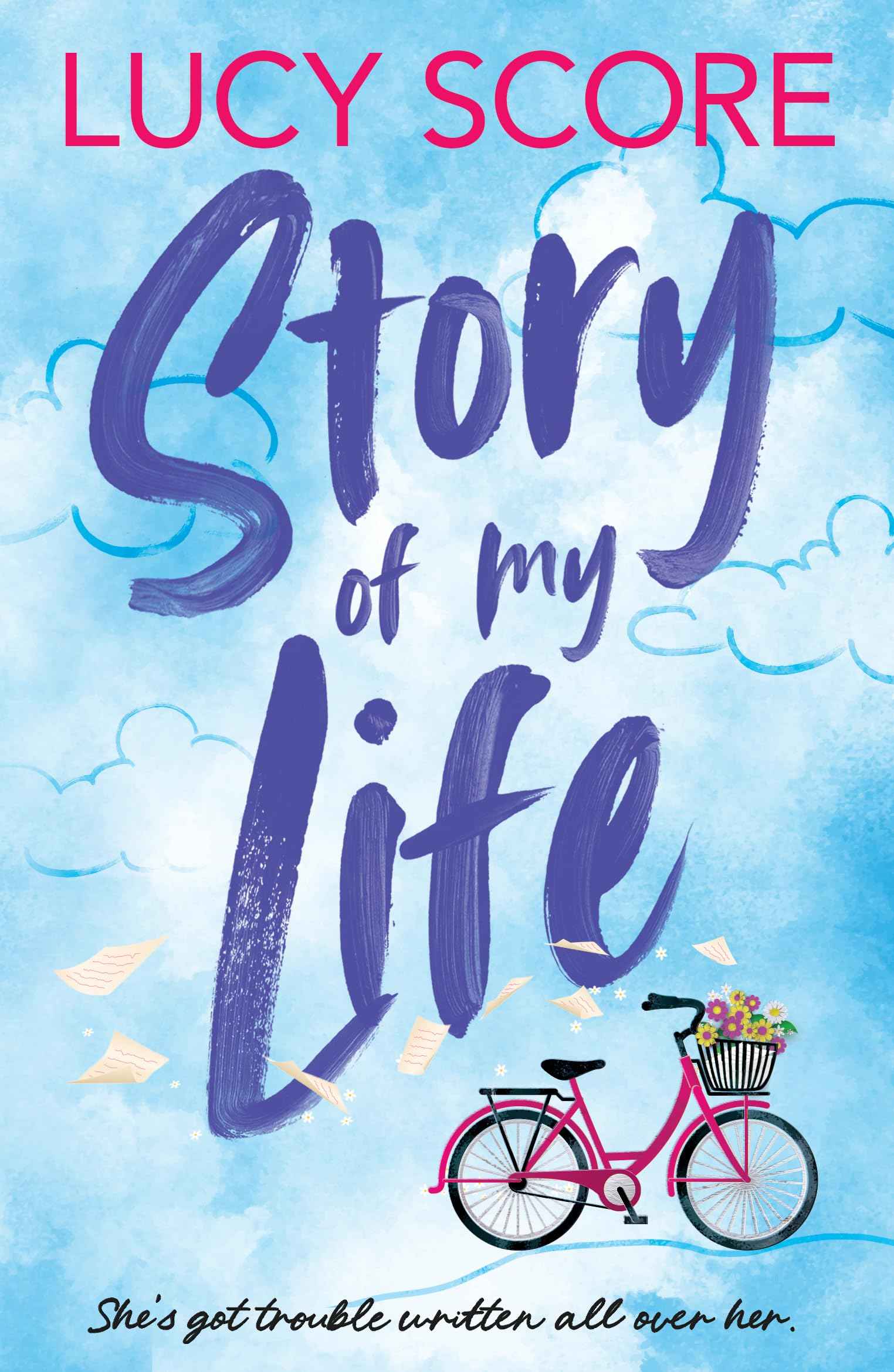 Story of my life by Score, Lucy (ISBN: 9781399726948)