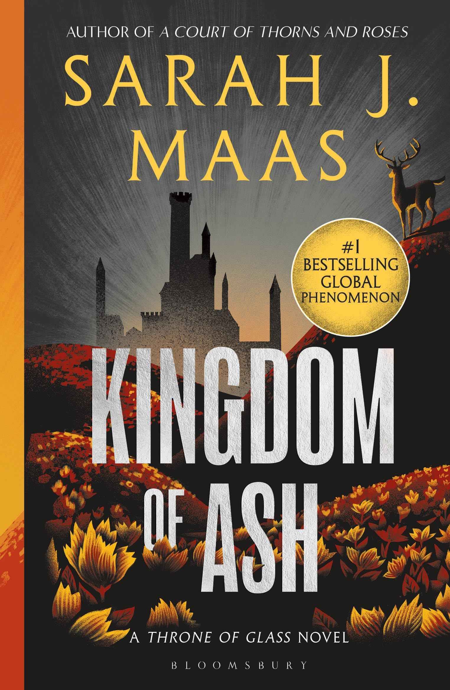 Kingdom of Ash: From the # 1 Sunday Times best-selling author of A Court of Thorns and Roses (Throne of Glass) by Sarah J. Maas (ISBN: 9781526635273)