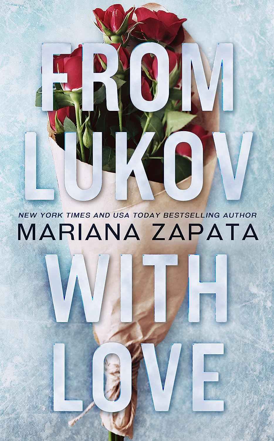 From Lukov With Love (Paperback) – Mariana Zapata
