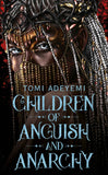Children of Anguish and Anarchy (International Edition) by Tomi Adeyemi (ISBN: 9781035045808)