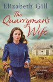 Quarryman's Wife by Gill, Elizabeth (ISBN: 9781786482655)
