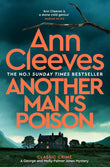 Another Man's Poison by Ann Cleeves (ISBN: 9781529073485)