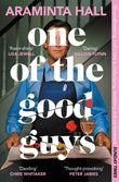 One of the Good Guys by Araminta Hall (ISBN: 9781035018123)
