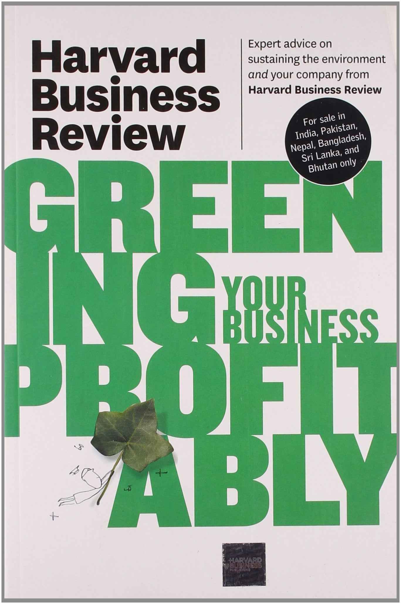 Harvard Business Review on Greening Your Business Profitably (Harvard Business Review (Paperback)) by Harvard Business Review - Paperback (ISBN: 9781422162569)