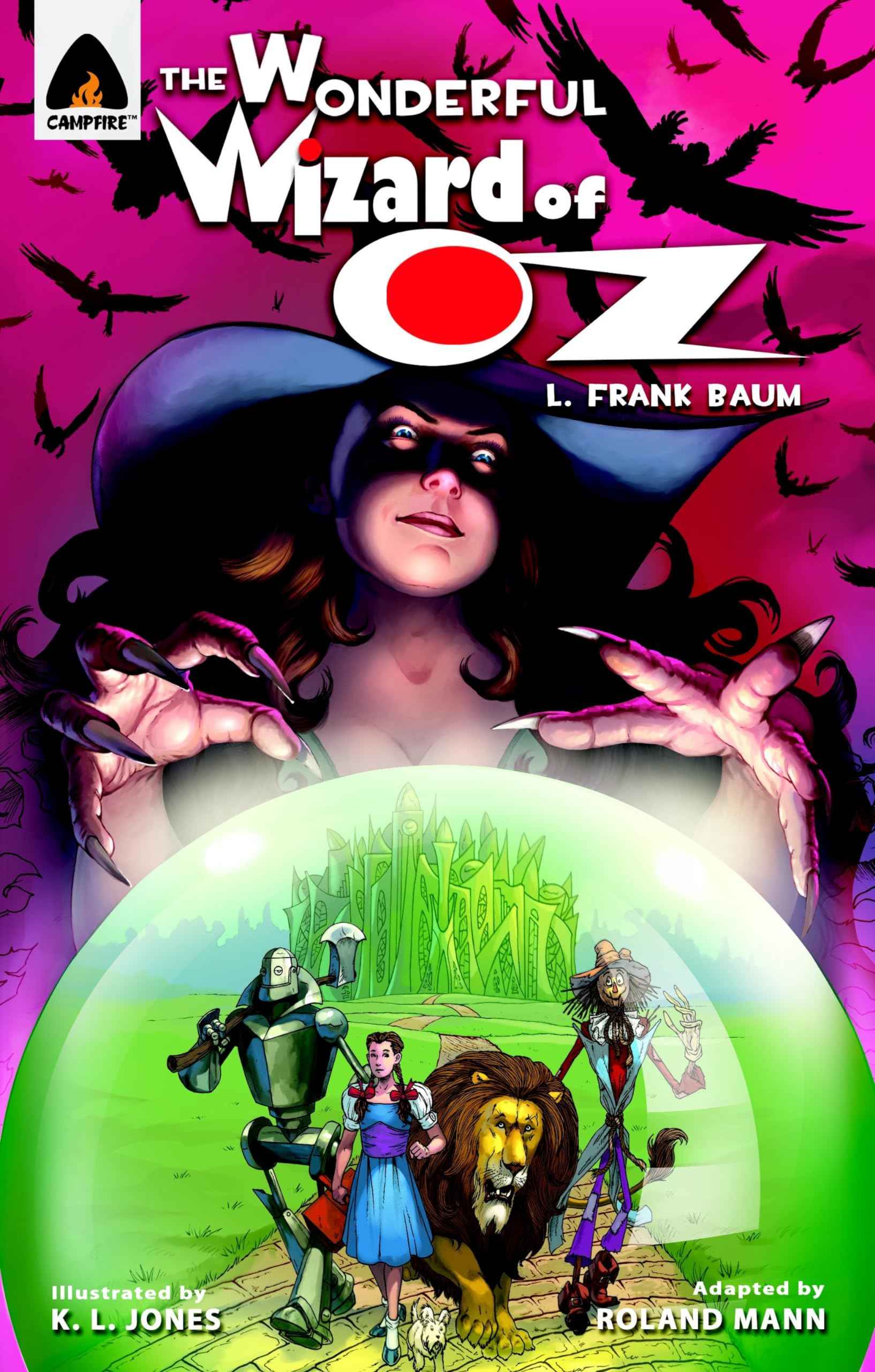 The Wonderful Wizard of Oz: The Graphic Novel (Campfire Graphic Novels) by Grace Mabie (ISBN: 9789380028514)