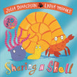 Sharing a Shell 20th Anniversary Edition: with a shiny foil cover and bonus material from the creators! by Julia Donaldson (ISBN: 9781035018796)