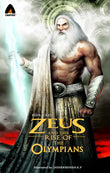 Zeus and the Rise of the Olympians: A Graphic Novel (Campfire Graphic Novels) by Ryan Foley (ISBN: 9789380741154)