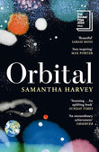 Orbital: Winner of the Booker Prize 2024 Paperback by Samantha Harvey