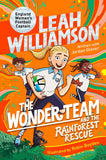 Macmillan Childrens Books The Wonder Team and the Rainforest Rescue A Time-Twisting Adventure from the Captain of the Eu by Leah Williamson, Robin Boyden (ISBN: 9781035054756)