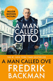 A Man Called Ove: The global bestselling phenomenon by Fredrik Backman (ISBN: 9781399713269)